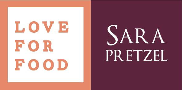 Love for Food + Sara Pretzel